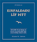 Einfaldaðu líf þitt